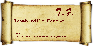 Trombitás Ferenc névjegykártya